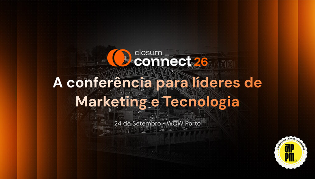 Marketing, IA, Dados e Customer Experience em destaque na primeira edição do Closum Connect