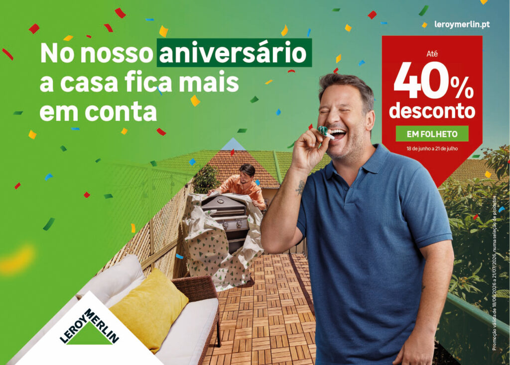 No seu Aniversário, a casa fica mais em conta: LEROY MERLIN celebra com descontos até 40%