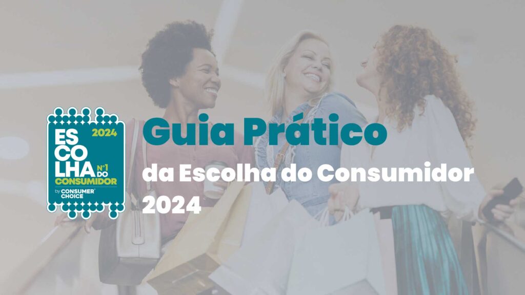 Dia do Consumidor: Escolha do Consumidor divulga guia prático para dez áreas de consumo