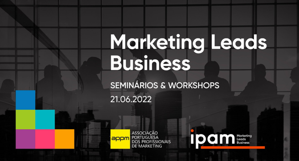 APPM e IPAM Lisboa promovem o Congresso Nacional Marketing Leads Business
