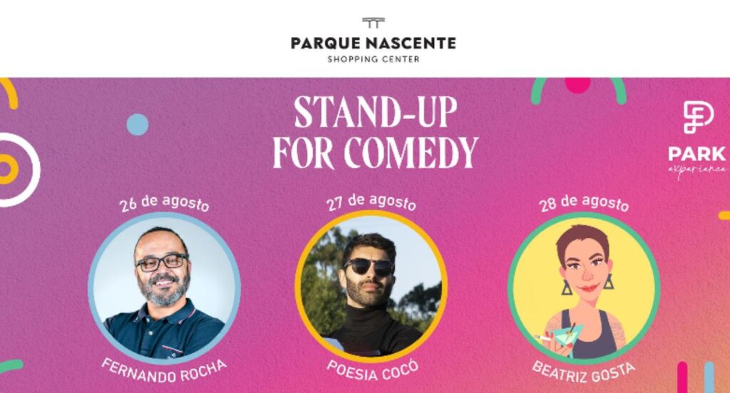 Parque Nascente promete gargalhadas com Fernando Rocha, Poesia Cócó e Beatriz Gosta no “Stand Up For Comedy”
