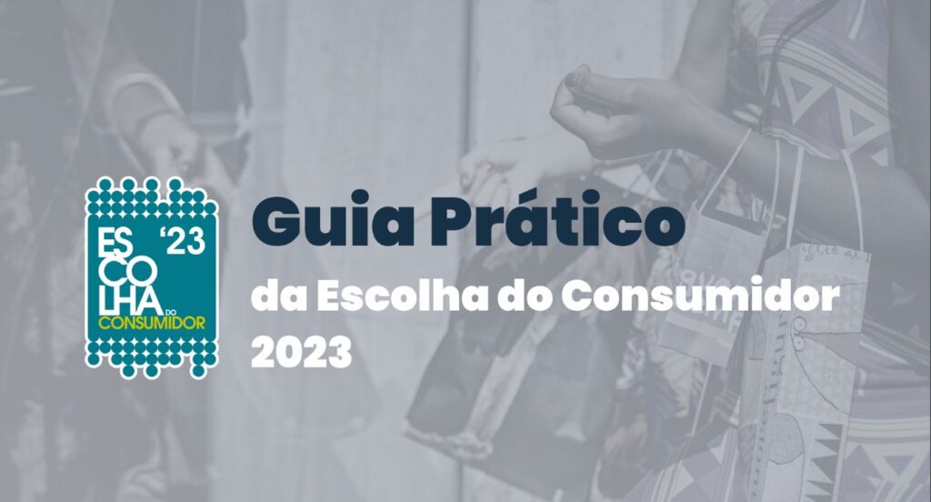 Dia do Consumidor: Escolha do Consumidor divulga guia prático para várias áreas de consumo
