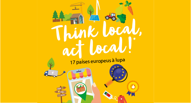 Think local, act local. 17 países europeus à lupa